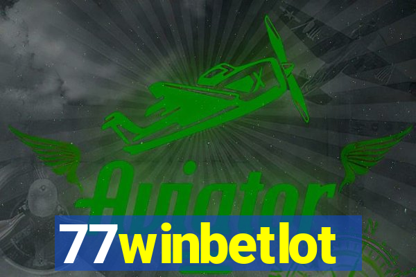 77winbetlot