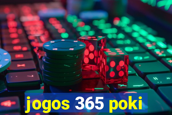jogos 365 poki