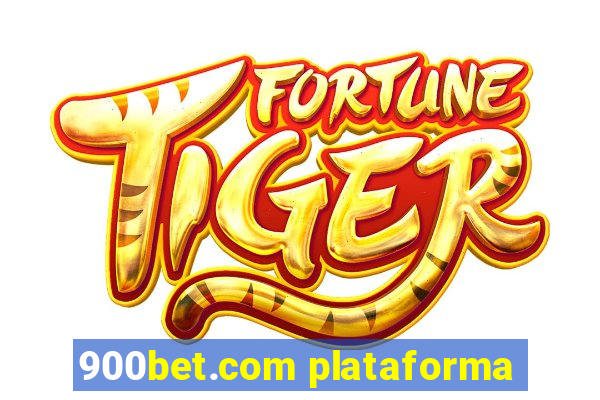 900bet.com plataforma