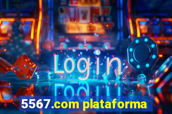 5567.com plataforma