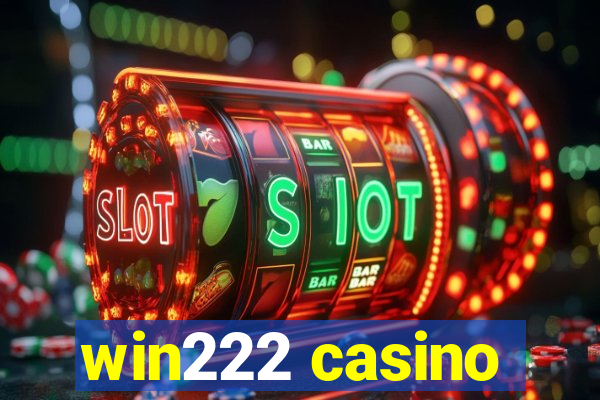 win222 casino