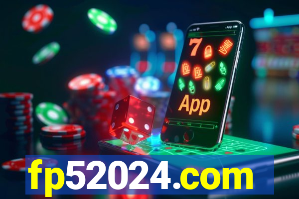 fp52024.com