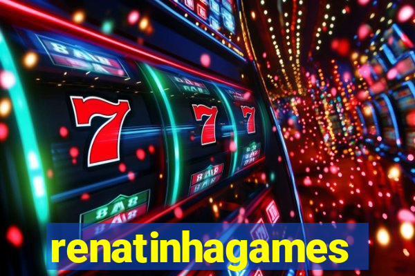 renatinhagames