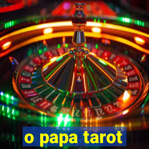 o papa tarot