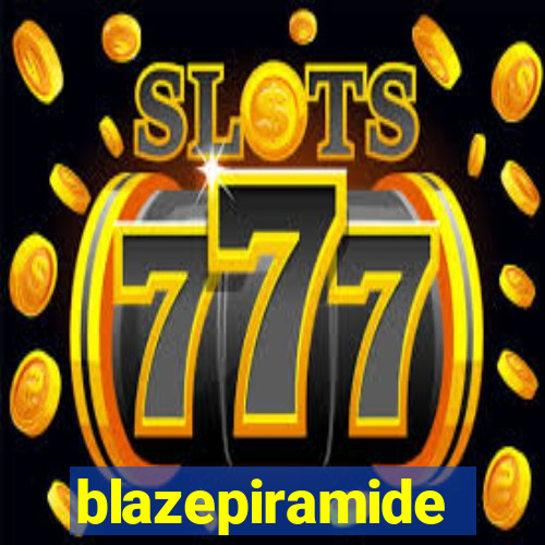 blazepiramide