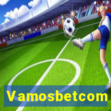 Vamosbetcom