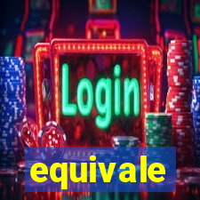 equivale