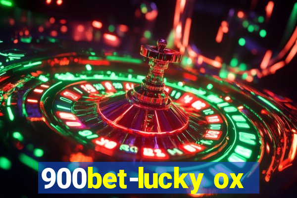 900bet-lucky ox