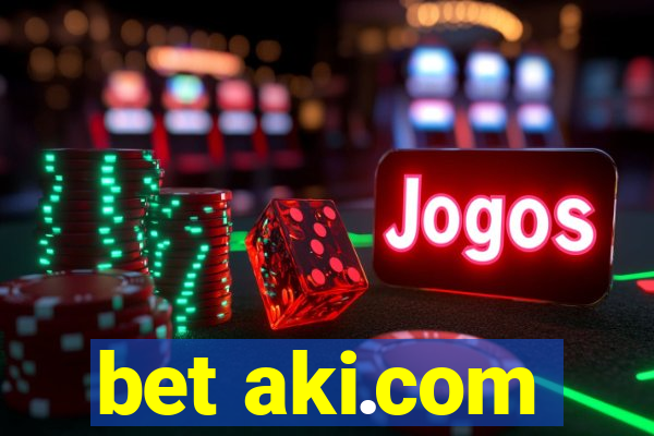 bet aki.com