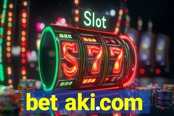 bet aki.com