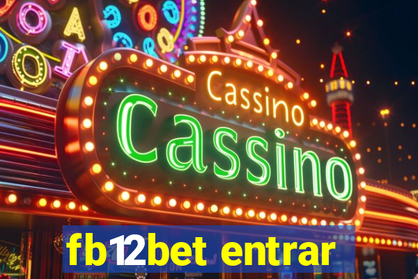 fb12bet entrar