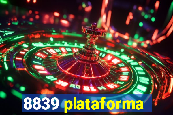 8839 plataforma