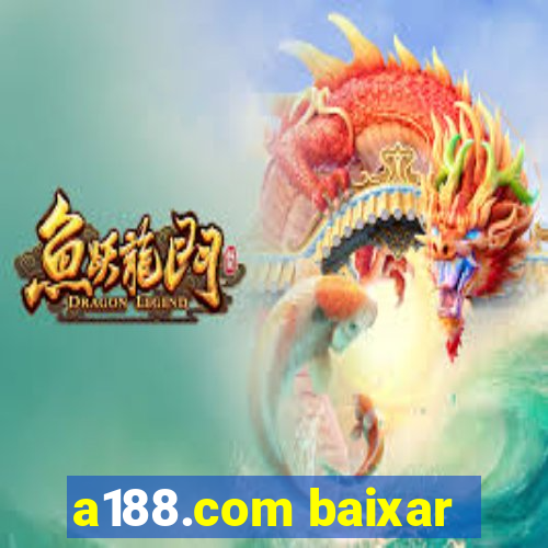 a188.com baixar