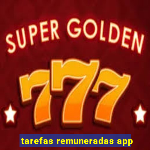 tarefas remuneradas app