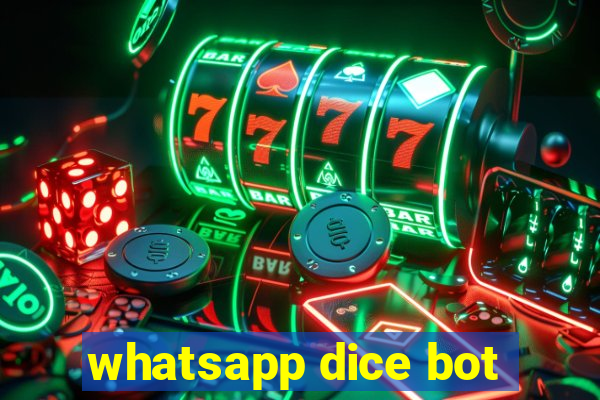whatsapp dice bot
