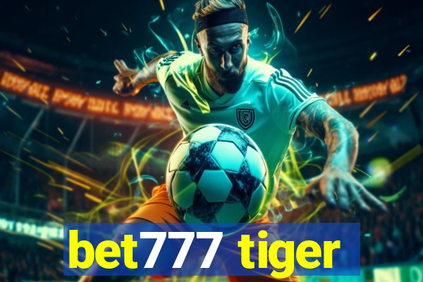 bet777 tiger