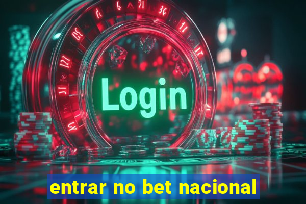 entrar no bet nacional
