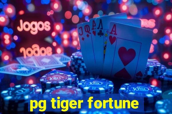 pg tiger fortune