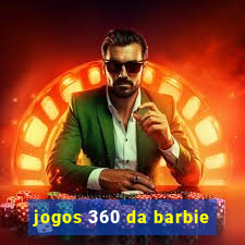jogos 360 da barbie