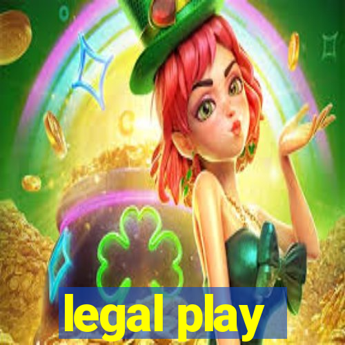 legal play