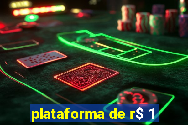plataforma de r$ 1