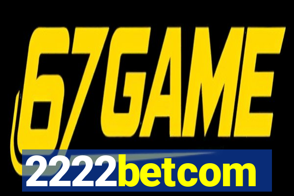 2222betcom