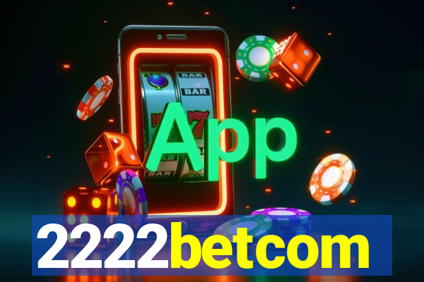 2222betcom