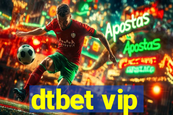 dtbet vip