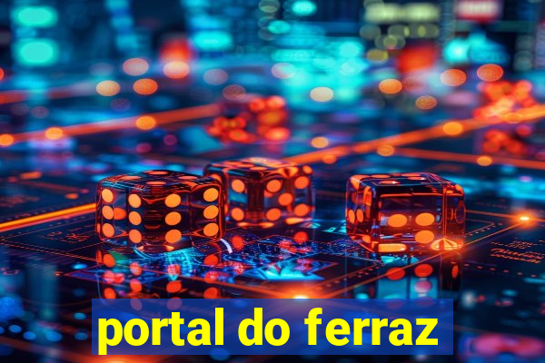 portal do ferraz