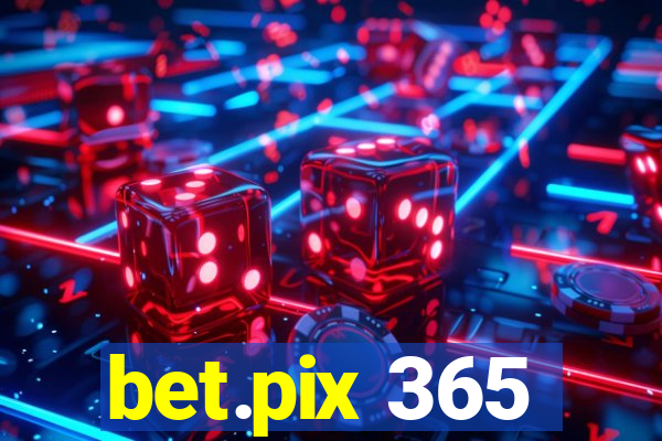 bet.pix 365