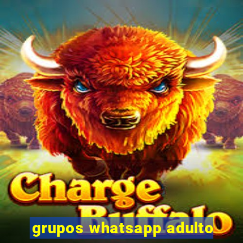 grupos whatsapp adulto