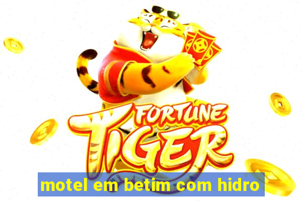 motel em betim com hidro