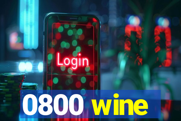 0800 wine