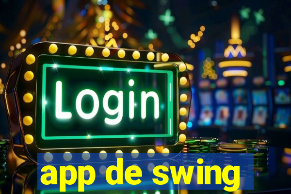 app de swing
