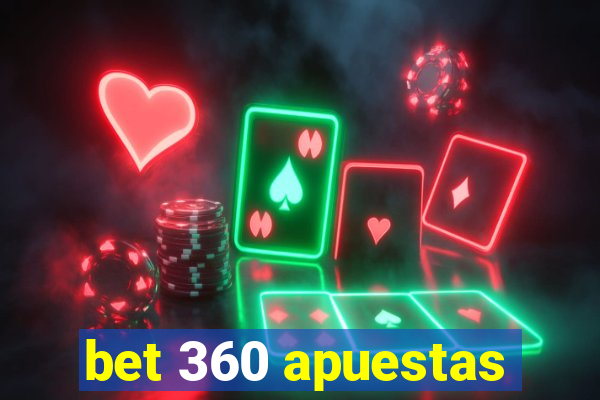 bet 360 apuestas