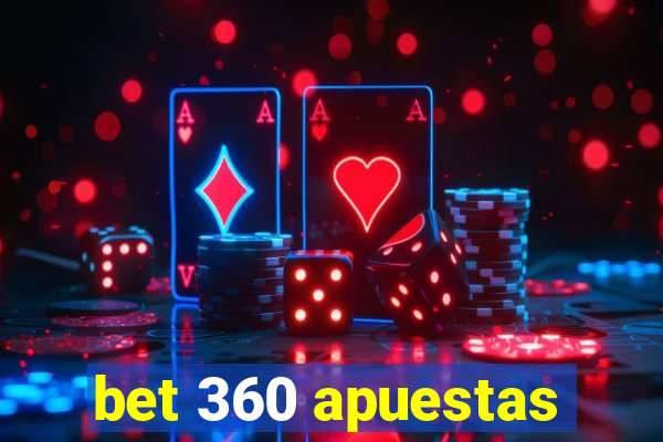 bet 360 apuestas