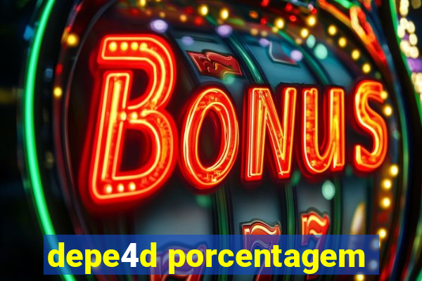 depe4d porcentagem