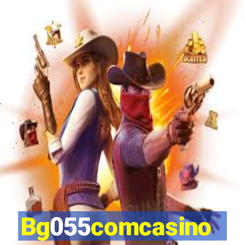 Bg055comcasino