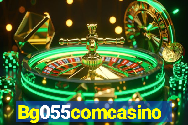 Bg055comcasino
