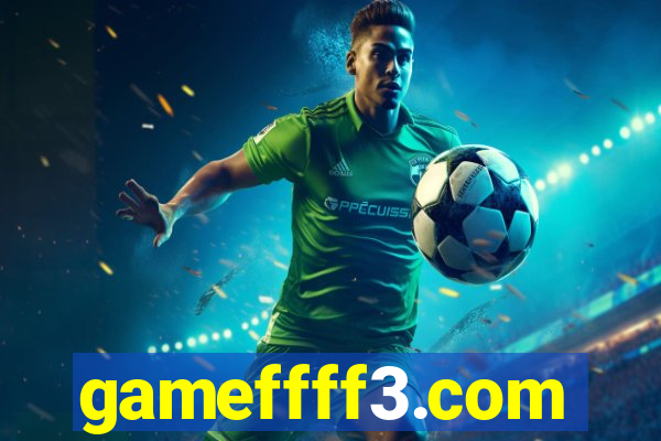 gameffff3.com