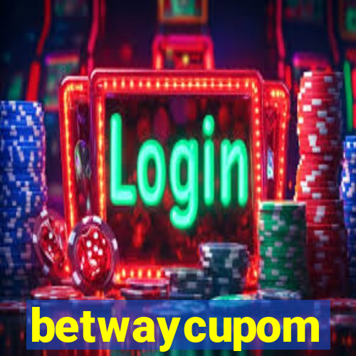 betwaycupom