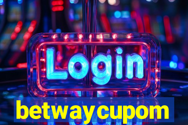 betwaycupom