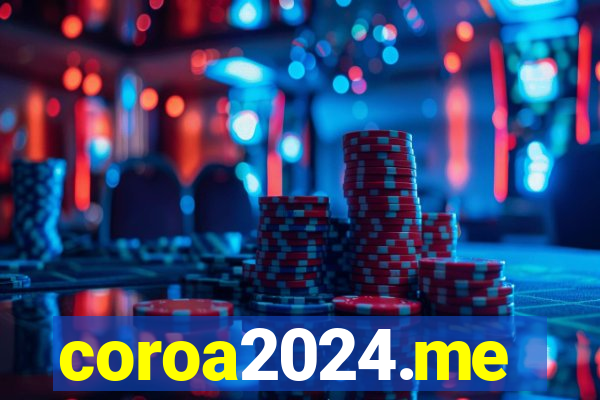 coroa2024.me