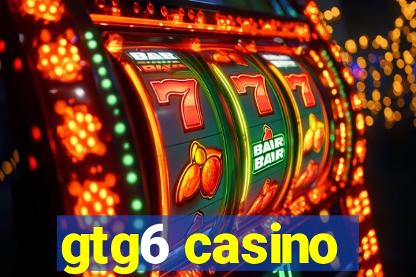 gtg6 casino
