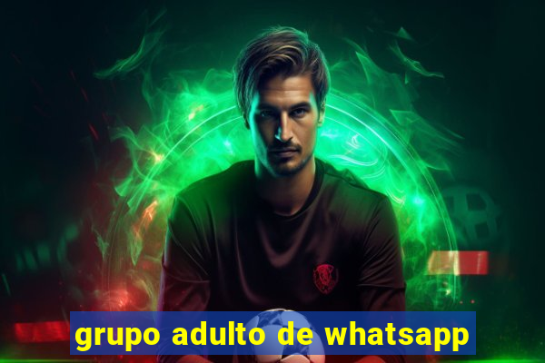 grupo adulto de whatsapp