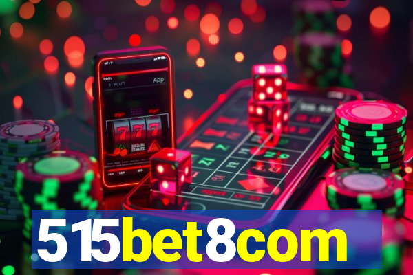 515bet8com