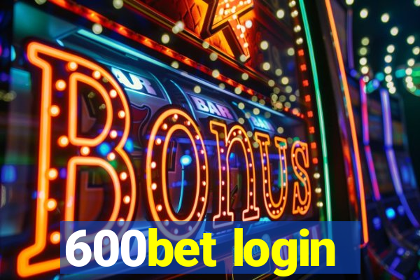 600bet login
