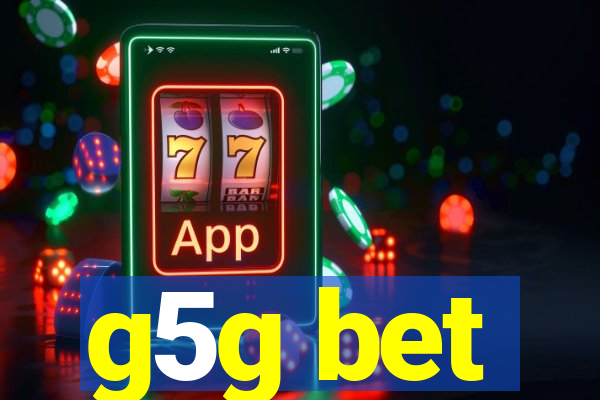 g5g bet