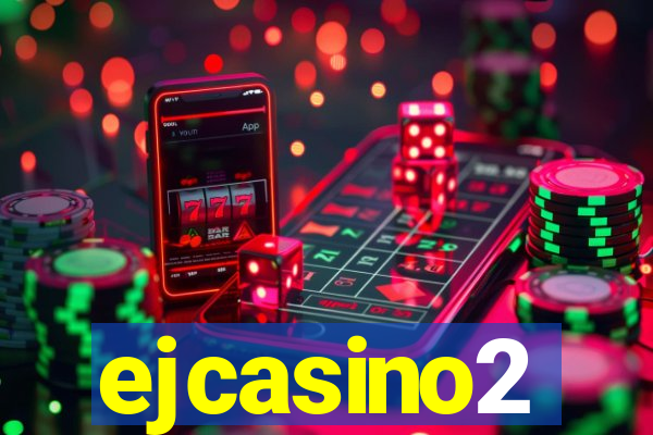 ejcasino2