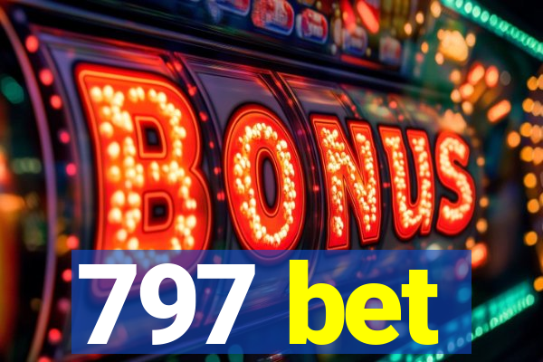 797 bet